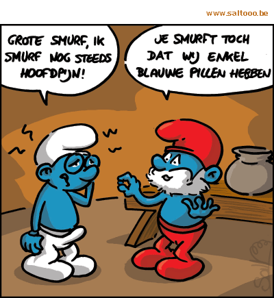 Thema van de cartoon op deze pagina: Wat als de smurfen enkel pillen nemen tegen hoofdpijn, klik op de cartoon om naar de volgende te gaan