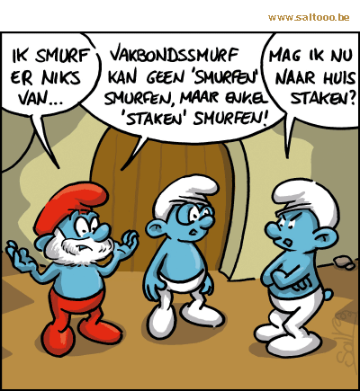 Thema van de cartoon op deze pagina: Vakbondssmurf weet niet hoe hij smurfen moet, klik op de cartoon om naar de volgende te gaan