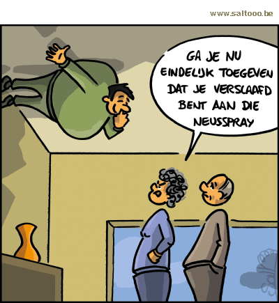 Thema van de cartoon op deze pagina: Een goedkope terugbetaalde verslaving: de neusspray, klik op de cartoon om naar de volgende te gaan