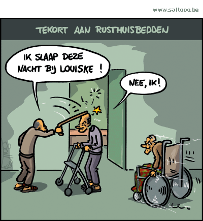 Thema van de cartoon op deze pagina: Pech voor gepensioneerden maar er is een tekort aan rusthuisbedden, klik op de cartoon om naar de volgende te gaan