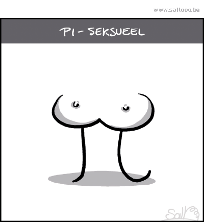 Thema van de cartoon op deze pagina: De meest bekende is wellicht biseksueel, maar wie kent pi seksueel, klik op de cartoon om naar de volgende te gaan