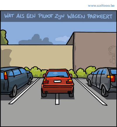 Thema van de cartoon op deze pagina: Wat als piloten hun auto parkeren zoals ze gewend zijn, klik op de cartoon om naar de volgende te gaan