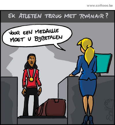 Thema van de cartoon op deze pagina: Hopelijk vliegen de Ek atleten niet met Ryanair, klik op de cartoon om naar de volgende te gaan