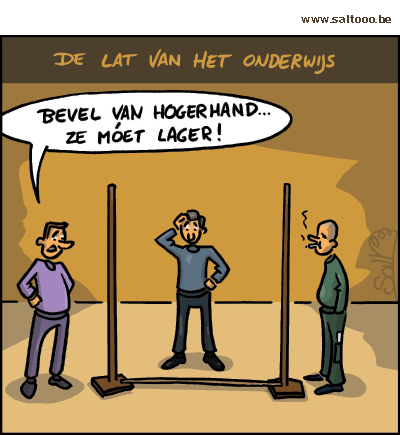 Thema van de cartoon op deze pagina: De lat van het onderwijs, waar moet ze liggen, klik op de cartoon om naar de volgende te gaan