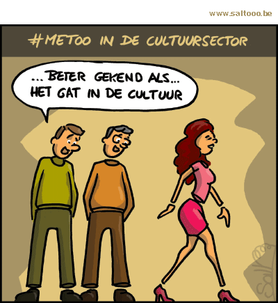 Thema van de cartoon op deze pagina: In de cultuursector is MeToo blijkbaar heel populair, klik op de cartoon om naar de volgende te gaan