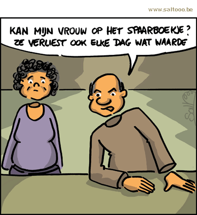 Thema van de cartoon op deze pagina: Geld op een spaarboekje wordt elke dag wat minder waard, klik op de cartoon om naar de volgende te gaan