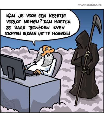 Thema van de cartoon op deze pagina: Als hij nu toch maar eens even vakantie zou willen nemen, klik op de cartoon om naar de volgende te gaan